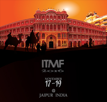 ITMF Annual Conference 2016 November 17 -19 Jaipur India