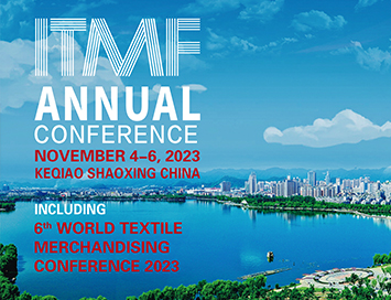 ITMF Annual Conference 2023 Keqiao Shaoxing, China / November 4 - 6, 2023